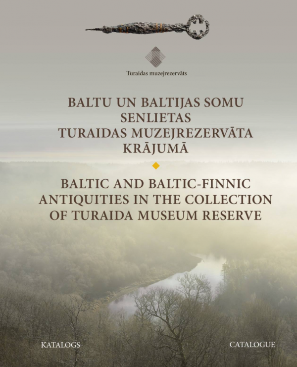 Baltu un Baltijas somu senlietas Turaidas muzejrezervāta krājumā.